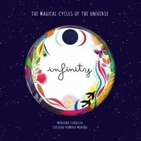 Infinity: The Magical Cycles of the Universe Mariño, Soledad Romero — photo 2