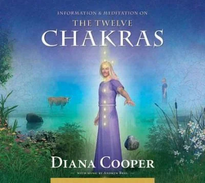 Information & Meditation on the Twelve Chakras Cooper, Diana