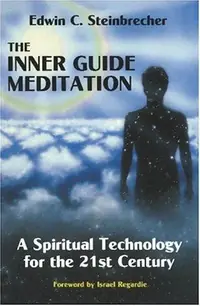 Inner Guide Meditation: A Spiritual Technology for the 21st Century (Revised) — photo 2