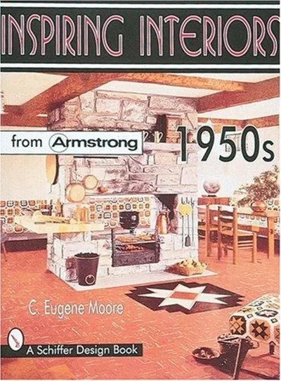 Inspiring Interiors 1950s: From Armstrong — dewey-pub:Schiffer