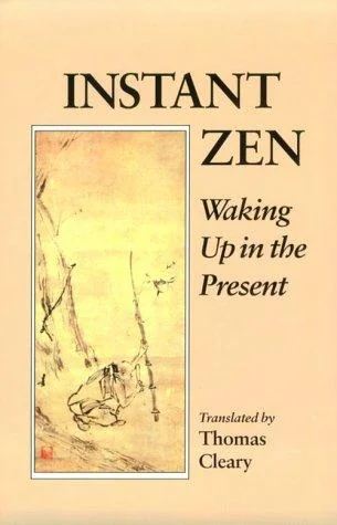 Instant Zen: Waking Up in the Present