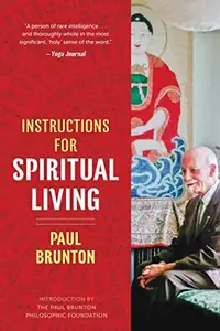 Instructions for Spiritual Living (Edition, Revised of Essays on the Quest) — photo 2
