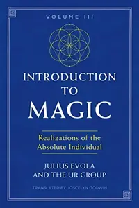 Introduction to Magic, Volume III: Realizations of the Absolute Individual — photo 2