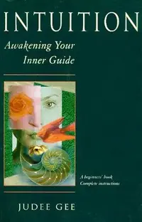 Intuition: Awakening Your Inner Guide — photo 2