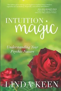 Intuition Magic: Understanding Your Psychic Nature — photo 2