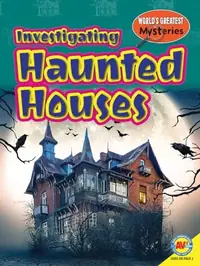 Investigating Haunted Houses Kallio, Jamie — photo 2