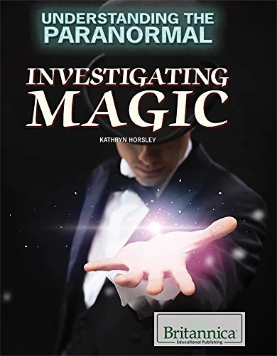 Investigating Magic Horsley, Kathryn