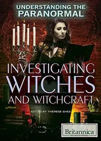 Investigating Witches and Witchcraft Shea, Therese M — photo 2