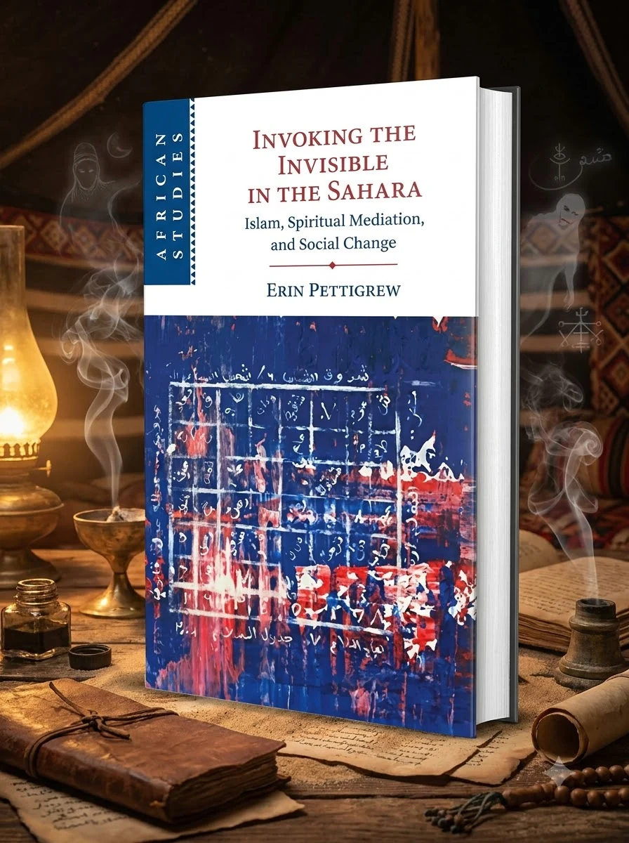 Invoking the Invisible in the Sahara Pettigrew, Erin