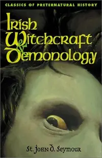 Irish Witchcraft & Demonology Seymour, John D — photo 2