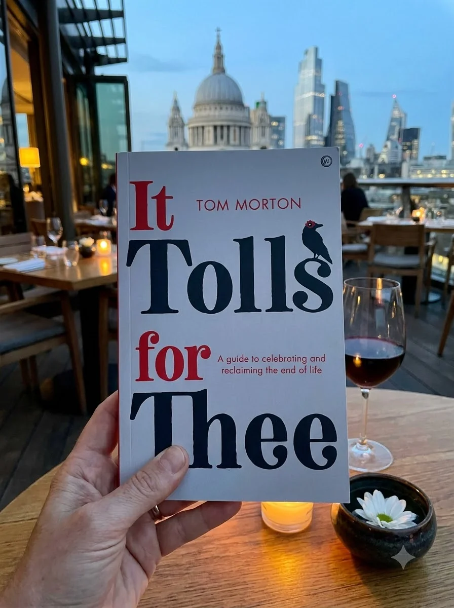 It Tolls for Thee: A Guide to Celebrating and Reclaiming the End of Life — photo 2