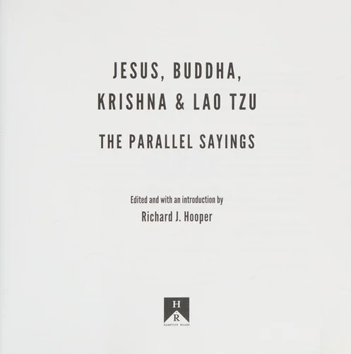 Jesus, Buddha, Krishna, & Lao Tzu: The Parallel Sayings