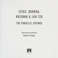 Jesus, Buddha, Krishna, & Lao Tzu: The Parallel Sayings — photo 2