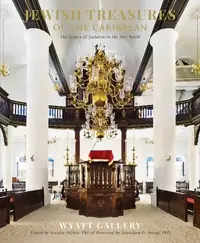 Jewish Treasures of the Caribbean: The Legacy of Judaism in the New World — photo 2