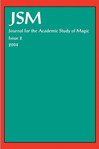 Journal for the Academic Study of Magic 2 Evans, Dave