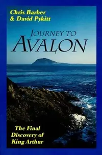 Journey to Avalon: The Final Discovery of King Arthur — photo 2