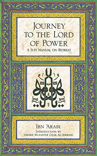 Journey to the Lord of Power: A Sufi Manual on Retreat (Original) — photo 3