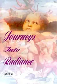 Journeys Into Radiance — photo 2