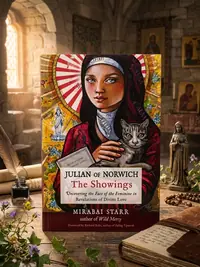 Julian of Norwich: The Showings: Uncovering the Face of the Feminine in Revelations of Divine Love — photo 1