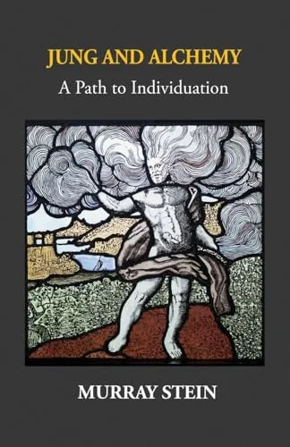 Jung And Alchemy: A Path to Individuation