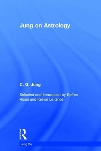 Jung on Astrology Jung, C G