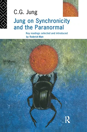 Jung on Synchronicity and the Paranormal Jung, C G