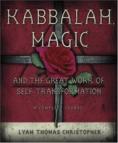 Kabbalah, Magic & the Great Work of Self Transformation: A Complete Course — photo 3