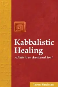 Kabbalistic Healing: A Path to an Awakened Soul (Original) — photo 2