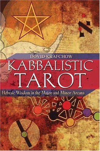 Kabbalistic Tarot: Hebraic Wisdom in the Major and Minor Arcana — photo 3