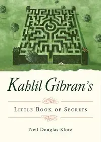 Kahlil Gibran's Little Book of Secrets — photo 2