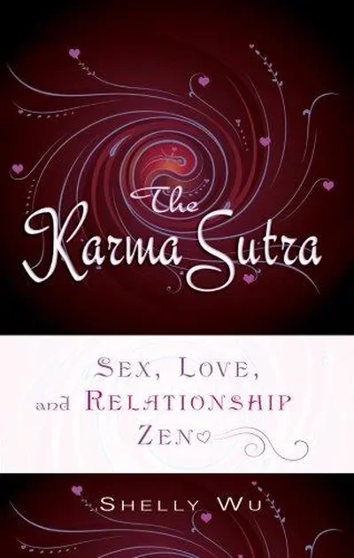 Karma Sutra: Sex, Love, and Relationship Zen — dewey-pub:New Page Books