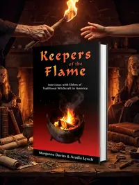 Keepers of the Flame: Interviews with Elders of Traditional Witchcraft in America — photo 1