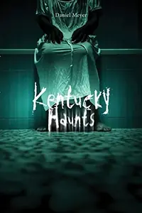 Kentucky Haunts — photo 2