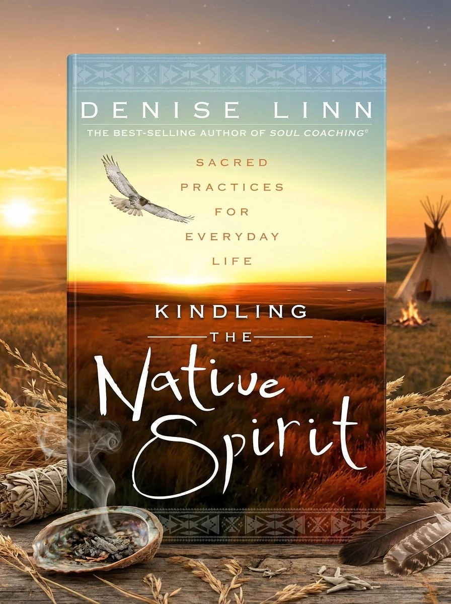 Kindling the Native Spirit: Sacred Practices for Everyday Life