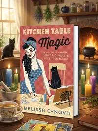 Kitchen Table Magic: Pull Up a Chair, Light a Candle & Let's Talk Magic — photo 1