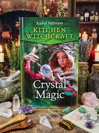 Kitchen Witchcraft: Crystal Magic — photo 1