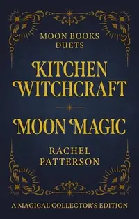 Kitchen Witchcraft & Moon Magic — photo 2