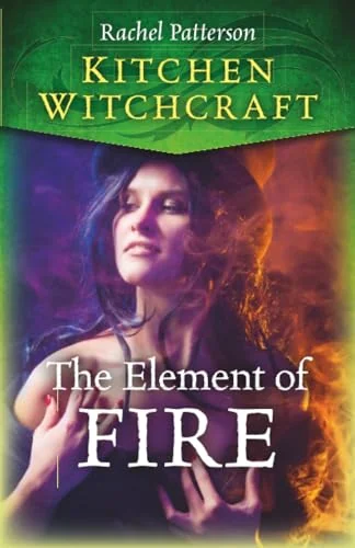 Kitchen Witchcraft: The Element of Fire