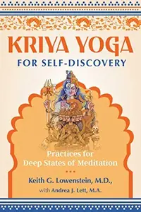 Kriya Yoga for Self-Discovery: Practices for Deep States of Meditation — photo 2