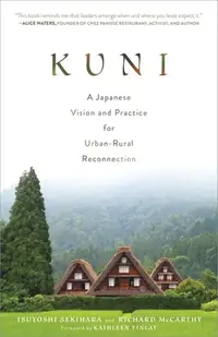 Kuni: A Japanese Vision and Practice for Urban-Rural Reconnection — photo 2