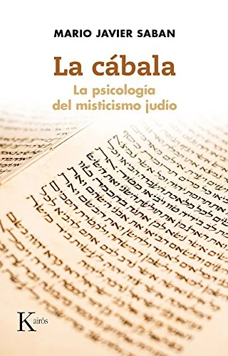 La Cábala: La Psicología del Misticismo Judío Saban, Mario Javier
