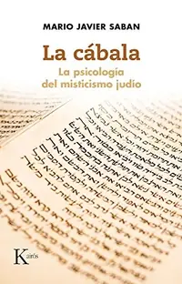 La Cábala: La Psicología del Misticismo Judío Saban, Mario Javier — photo 2