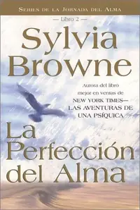 La Perfeccion del Alma Browne, Sylvia — photo 2