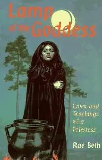 Lamp of the Goddess: Lives and Teachings of a Priestess — photo 2