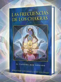 Las Frecuencias de Los Chakras: El Tantra del Sonido Goldman, Jonathan — photo 1
