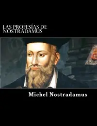 Las Profesías de Nostradamus Nostradamus, Michel De — photo 2