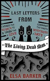 Last Letters from the Living Dead Man — photo 2