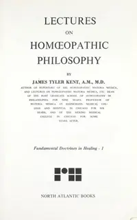 Lectures on Homeopathic Philosophy — photo 2