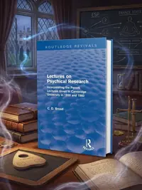 Lectures on Psychical Research (Routledge Revivals): Incorporating the Perrott Lectures Given in Cambridge University in 1959 and 1960 Broad, C D — photo 1