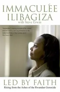Led by Faith: Rising from the Ashes of the Rwandan Genocide — photo 2